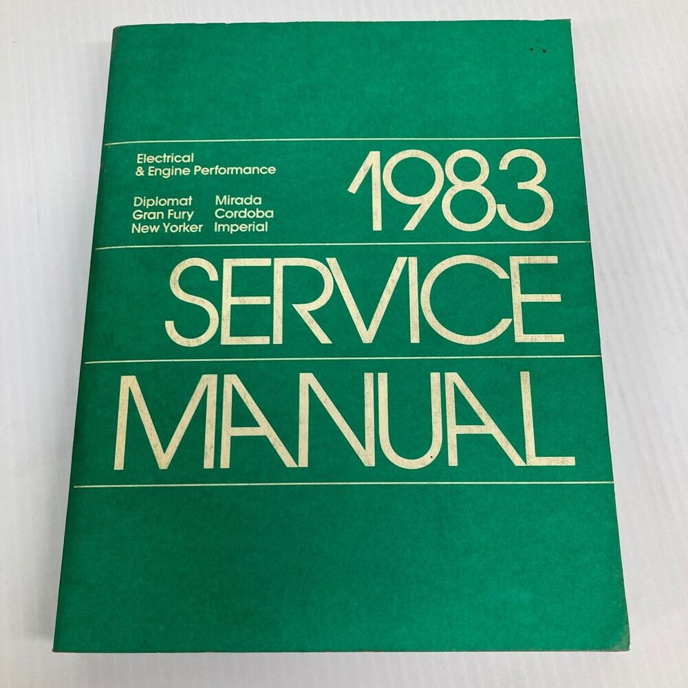Chrysler Diplomat Mirada Electrical Engine Performance Service Manual 1983